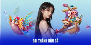 Đại Thánh Bắn Cá