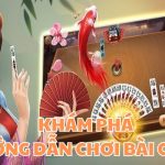 Hướng Dẫn Chơi Bài Chắn