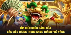 Nổ Hũ Thành Phố Vàng